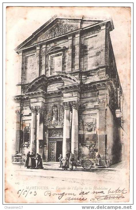 13 - MARTIGUES - Façade De L´Eglise De La Madeleine - Carte Précurseur 1903 - Martigues