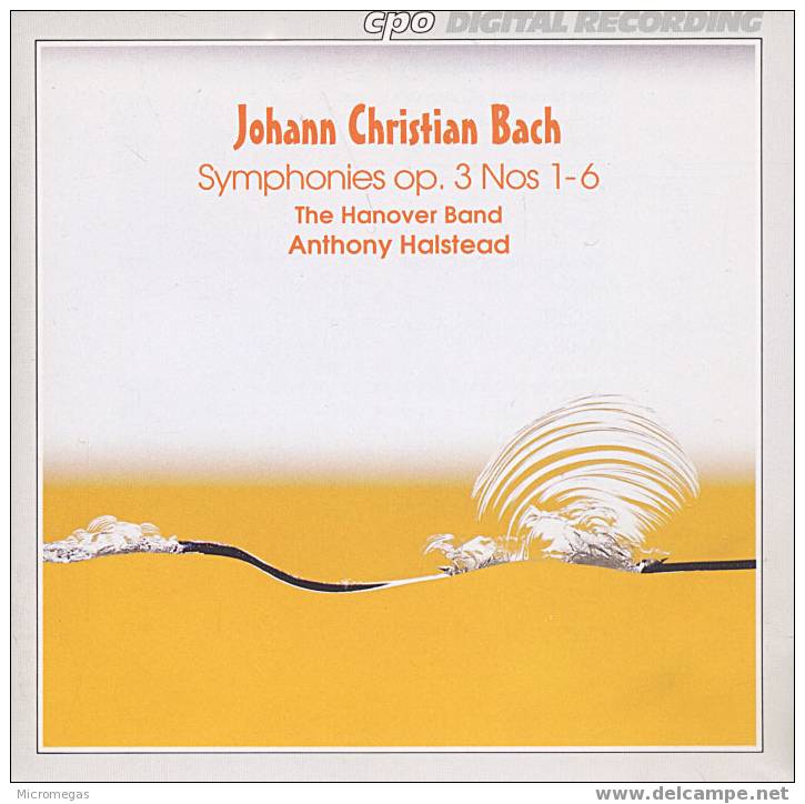 Johann Christian Bach : Symphonies Op.3 N°1 à 6. The Hanover Band, Dir. Anthony Halstead. - Klassik
