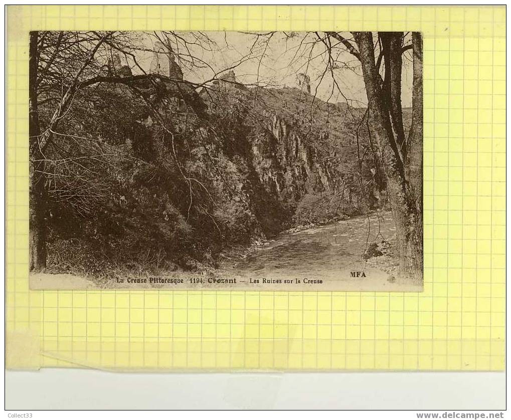 23 - Crozant - Les Ruines Sur La Creuse - CPA 1933 - Ed MFA N° 1194 - Crozant