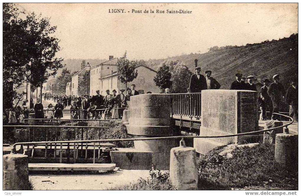 55 LIGNY EN BARROIS Pont De La Rue St Dizier, Trés Animée, Ed Laurent, 1915 - Ligny En Barrois