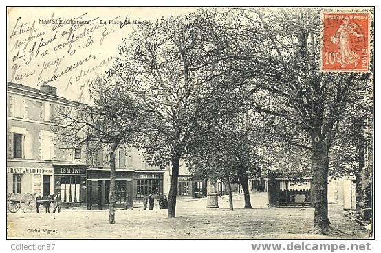 16 - CHARENTE - MANSLE - PLACE Du MARCHE - CAFE ISMONT - PHARMACIE - Edit. MIGNOT - Mansle