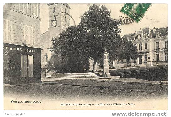 16 - CHARENTE - MANSLE - PLACE De L'HOTEL De VILLE - TAILLEUR CHADOUTEAU - Edit. COMBAUD - Mansle