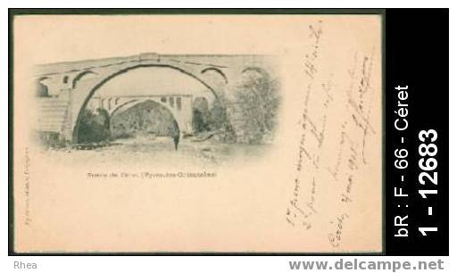 66 Céret - Ponts De Céret (Pyrénées-Orientales) - Carte Nuage, Pont - Carte Nuage Pont - Cpa  /  D66D  K66049K  C66049C - Ceret