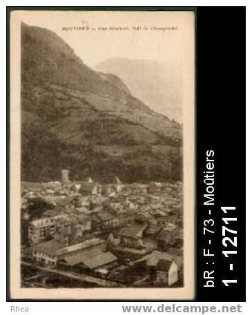 73 Moûtiers - MOUTIERS - Vue Générale, Mât De Champoulet - Sépia -  /  D73D  K28422K  C28274C - Moutiers