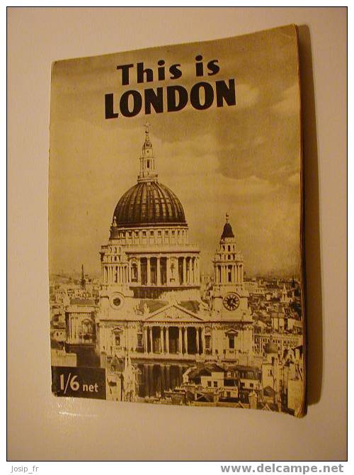 LONDRES "This Is London" (guide Touristique Vers 1946) - Europe