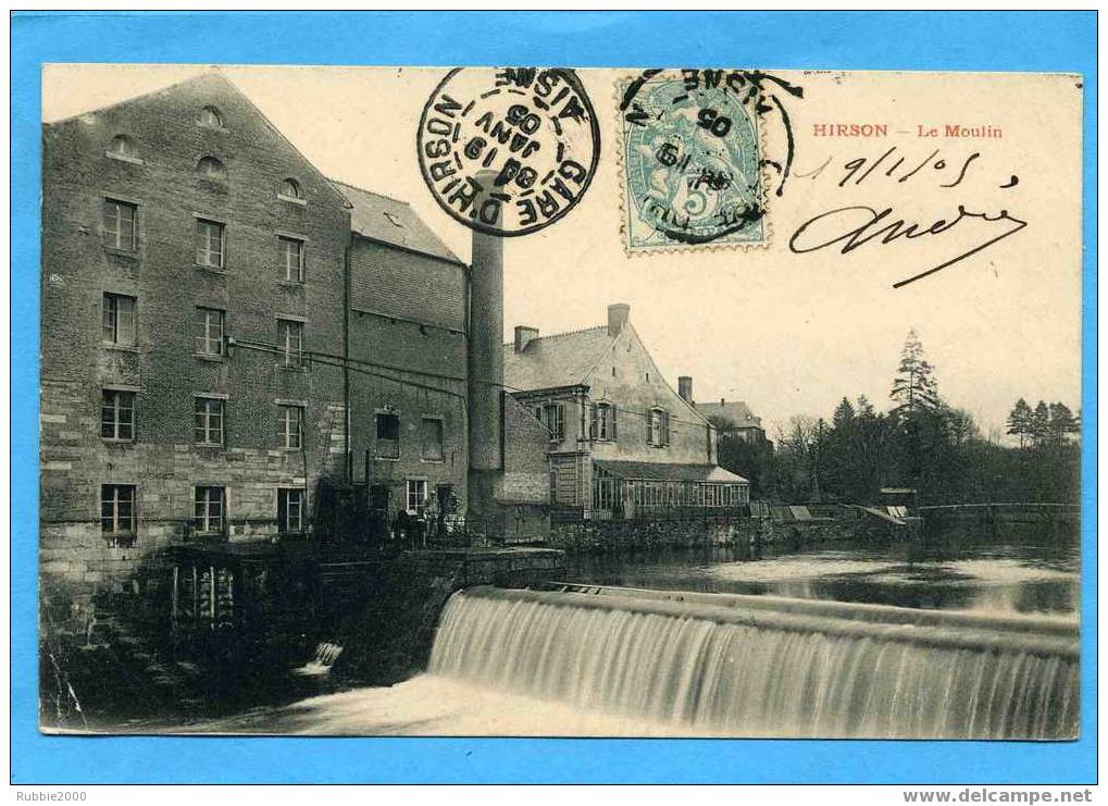 HIRSON LE MOULIN L OISE CARTE EN BON ETAT - Hirson