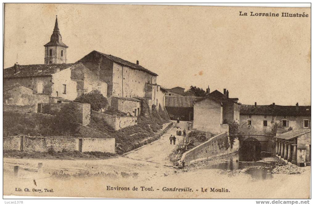 54 / ENVIRONS DE TOUL / GONDREVILLE / LE MOULIN / NON DIVISEE 1903 / ANIMEE ET RARE + - Autres & Non Classés