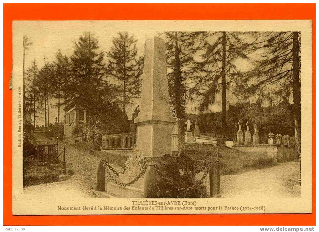 TILLIERES SUR AVRE MONUMENT AUX MORTS 1914 1918 CIMETIERE 1930 CARTE EN BON ETAT - Tillières-sur-Avre