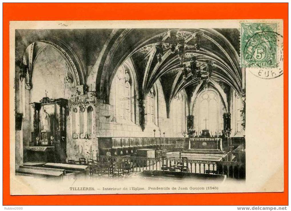 TILLIERES SUR AVRE INTERIEUR DE L EGLISE PENDENTIFS DE JEAN GOUJON  1902 CARTE PRECURSEUR EN BON ETAT - Tillières-sur-Avre