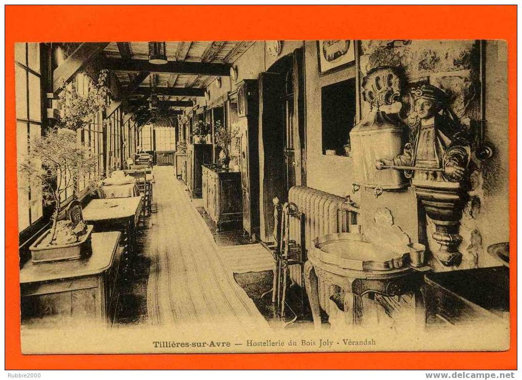 TILLIERES SUR AVRE HOSTELLERIE DU BOIS JOLY VERANDA CARTE  EN BON ETAT - Tillières-sur-Avre