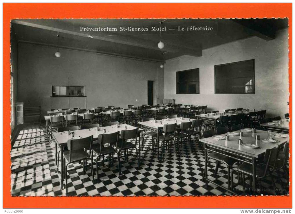 SAINT GEORGES MOTEL PREVENTORIUM LE REFECTOIRE CARTE PHOTO EN BON ETAT - Saint-Georges-Motel