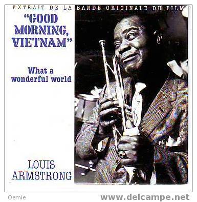 LOUIS  ARMSTRONG   °° GOOD  MORNING  VIETNAM ( BOF) - Jazz