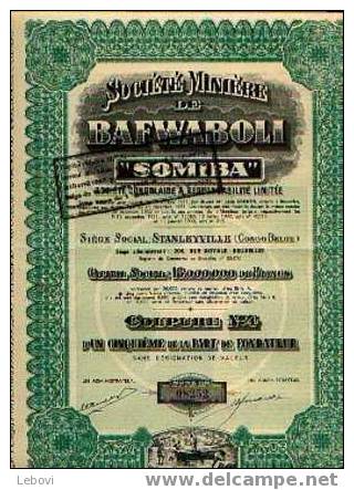 STANLEYVILLE "soc. Minière De BAFWABOLI (SOMIBA) " Coupure N° 4 D´ 1/5e De Part De Fondateur - Mines