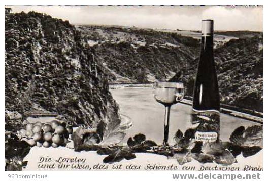 Die Loreley Und Ihr Wein, Das Ist Das Schönste Am Deutschen Rhein - Gelaufen - Loreley