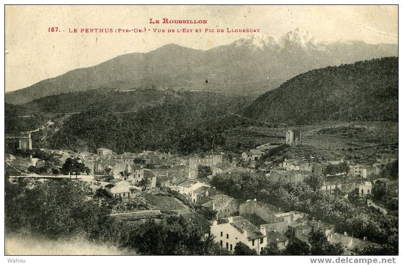 LE ROUSSILLON   -   LE PERTHUS  (Pyr. Or.)  -   Vue De L' Est Et Pic De Llobregat  (voyagé En 1926) - Ceret