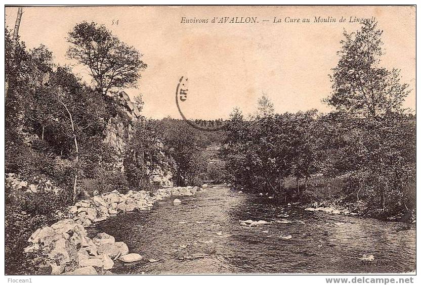 89 - YONNE - AVALLON (environs) - LA CURE AU MOULIN DE LINGOULT - JOLIE CPA - Avallon