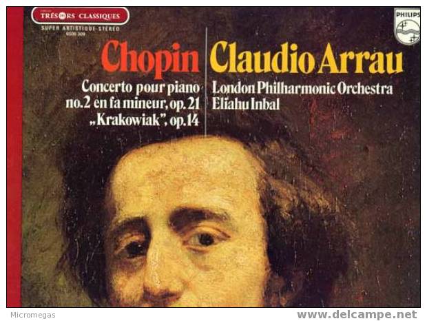 Chopin ; Concerto Pour Piano Et Orchestre N°2 En Fa Mineur Op.21. Claudio Arrau - Classica