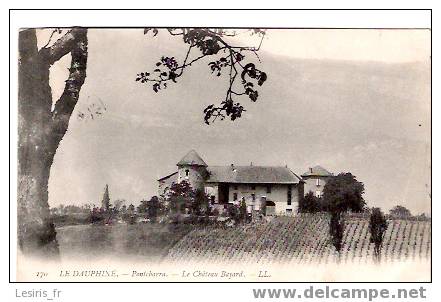 CPA - LE DAUPHINE - PONTCHARRA - LE CHATEAU BAYARD - 170 - L. L. - Pontcharra