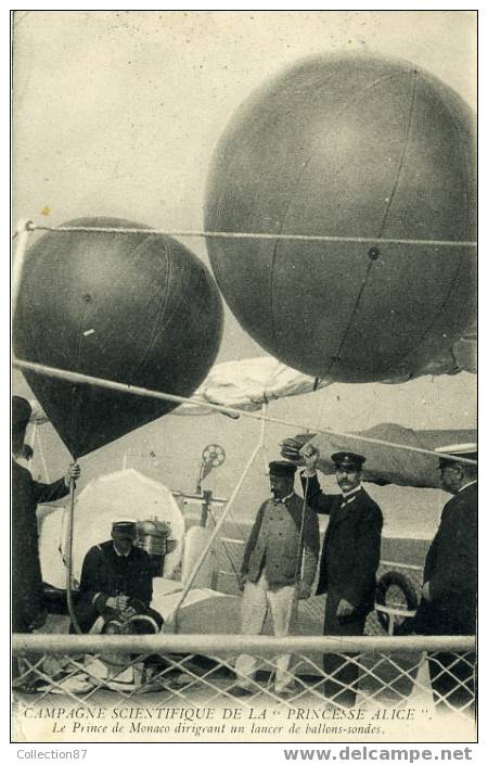 EXPEDITION POLAIRE - CAMPAGNE SCIENTIFIQUE De La "PRINCESSE ALICE" - LANCER De BALLON Par Le PRINCE De MONACO - Balloons