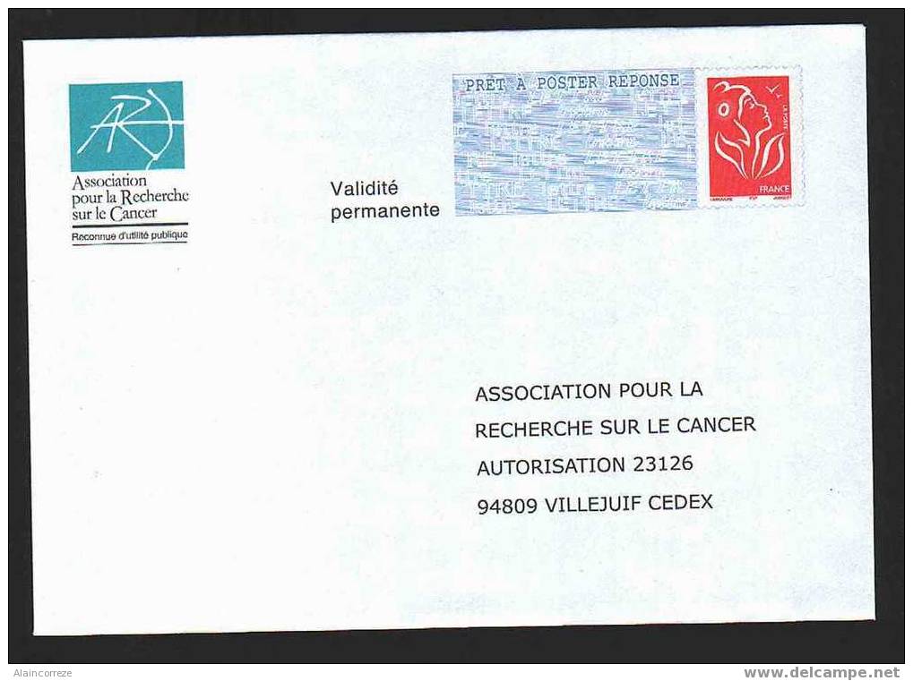 Entier Postal PAP Réponse Association Pour La Recherche Sur Le Cancer Villejuif Val De Marne Autorisation 23126 - Prêts-à-poster:Answer/Lamouche