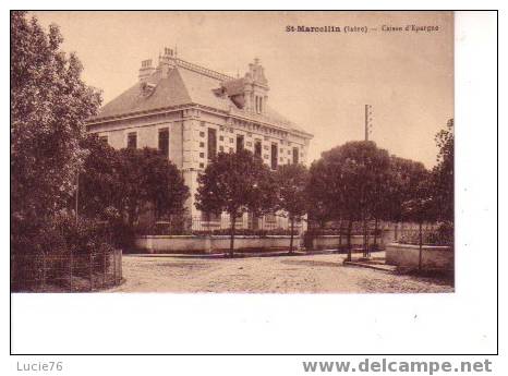 SAINT MARCELLIN  -  Caisse D´Epargne - Saint-Marcellin