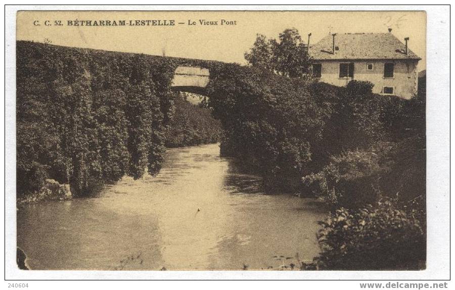 52  -  BETHARRAM-LESTELLE  --  Le Vieux Pont - Lestelle-Bétharram