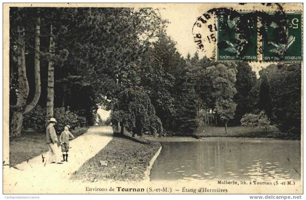 77 Seine Marne ETANG HERMIERES Environs TOURNAN 1909 ¤ MALHERBE - Tournan En Brie