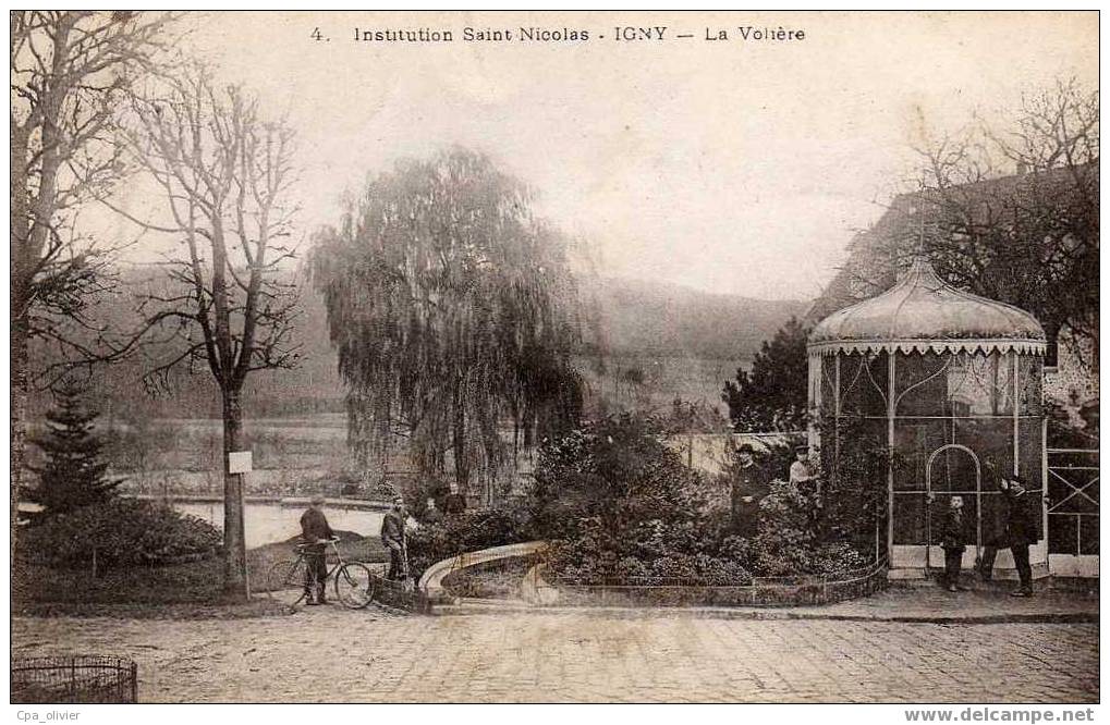 91 IGNY Institution St Nicolas, Volière, Animée, Ed ? 4, 191? - Igny