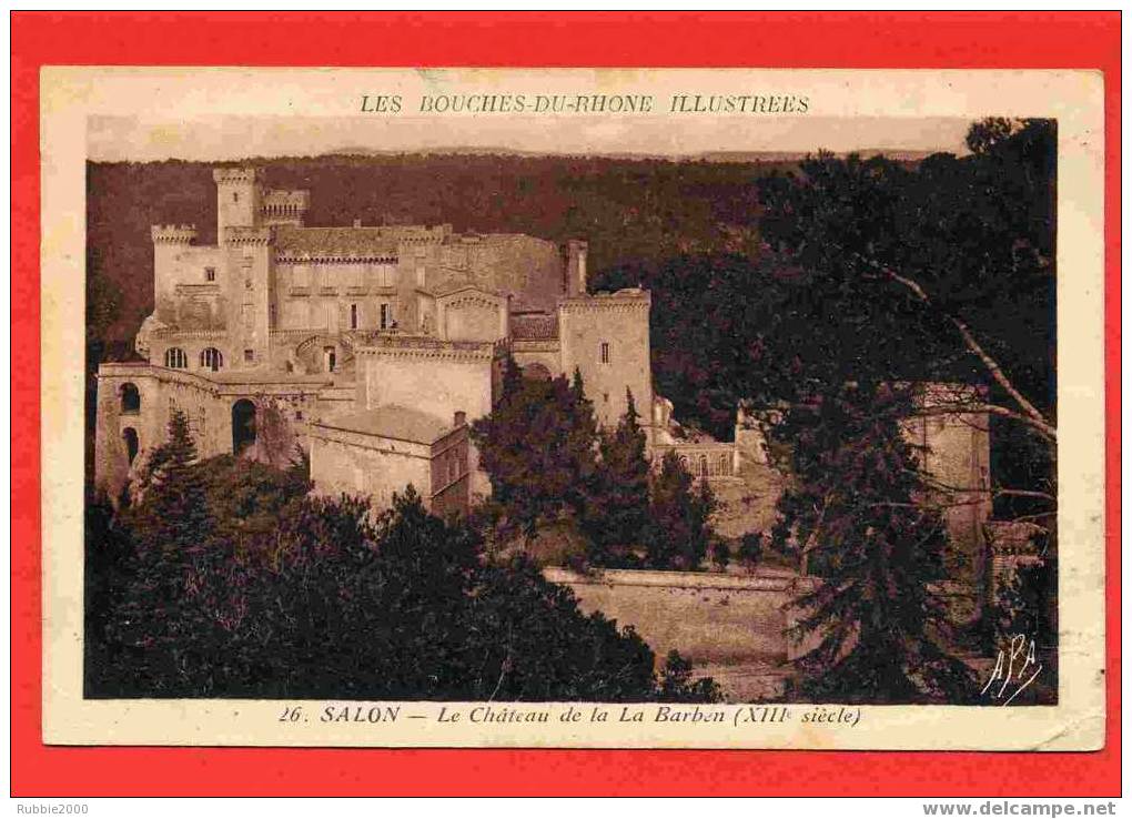SALON CHATEAU DE LA BARBEN 1937 CARTE EN BON ETAT - Salon De Provence