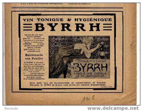 PUB De 1908  " BYRRH " Rare Et Dans Les Premiéres.cette PUB A  100 Ans !!! - Advertising