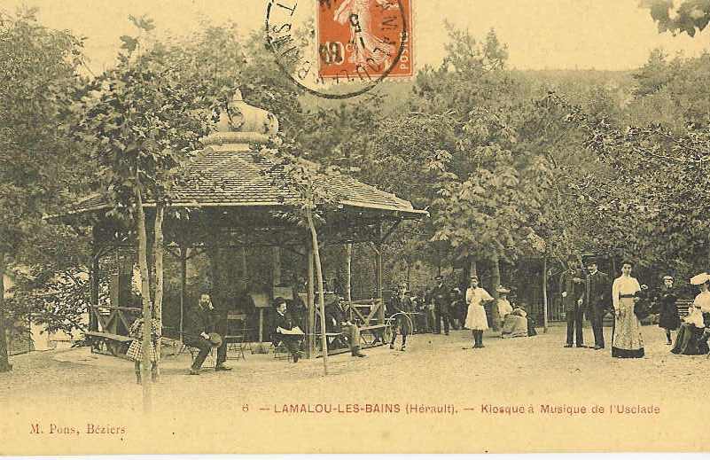 34   LAMALOU LES BAINS  KIOSQUE A MUSIQUE DE L´USCLADE " Pons Béziers"     ANIMEE                      N°A 218 - Lamalou Les Bains