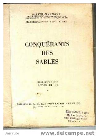 CONQUERANTS Des SABLES De 1956 De PALUEL MARMONT Illustrations De R.AUGER - Bibliotheque Rouge Et Or