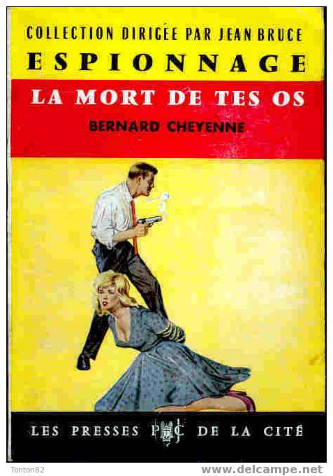 Presses De La Cité Esp. N° 55 - La Mort De Tes Os - Bernard Cheyenne - ( 1960 ) - Presses De La Cité