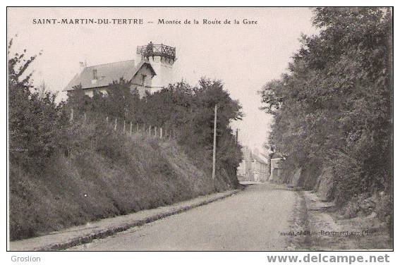 SAINT MARTIN DU TERTRE MONTEE DE LA ROUTE DE LA GARE - Saint-Martin-du-Tertre