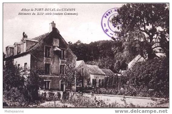 Cpa Abbaye De Port Royal Des Champs (78) Batiments Du XIIIè , Ancins Communs . Cachet - Magny-les-Hameaux