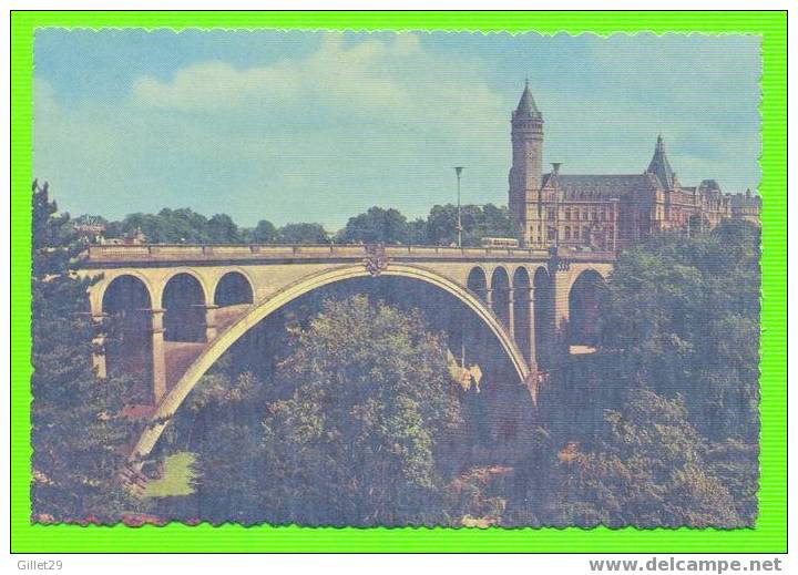 LUXEMBOURG - PONT ADOLPHE ET CAISSE D'ÉPARGNE - - Luxembourg - Ville