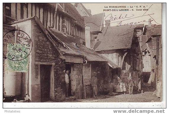 PONT DE L ARCHE   COUR AINE 1907 - Pont-de-l'Arche