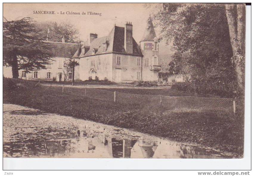 18.084/SANCERRE - Le Chateau De L'estang - Sancerre