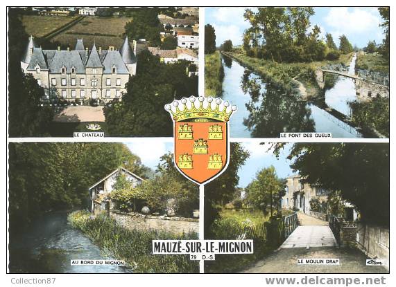 79 - DEUX SEVRES - MAUZE Sur Le MIGNON - CHATEAU - MOULIN DRAP - PONT Des GUEUX Sur Le MIGNON - ECUSSON - CIM 7C - Mauze Sur Le Mignon