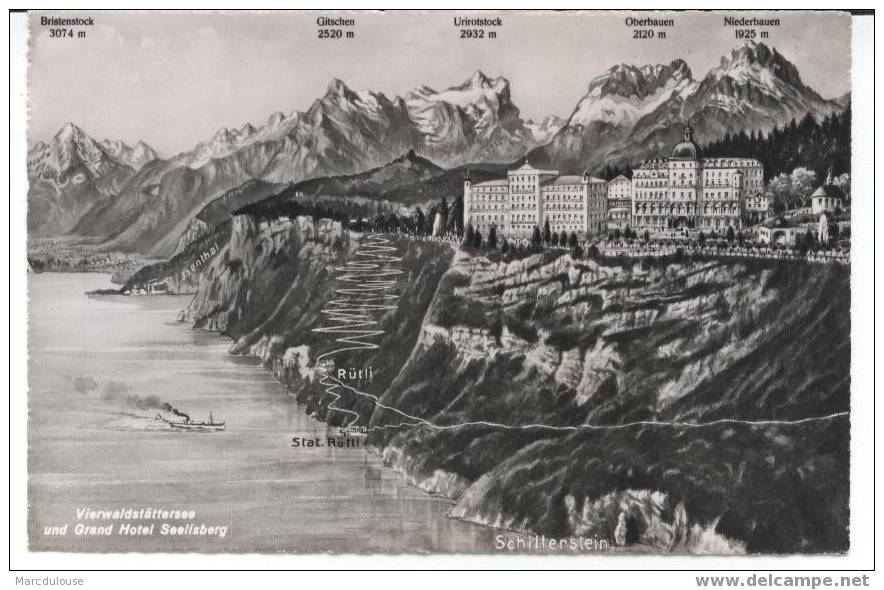 Schillerstein. Vierwaldstättersee Und Grand Hotel Seelisberg. Rütli. Isenthal. Bristenstock. Gitschen. Urirotstock. - Isenthal