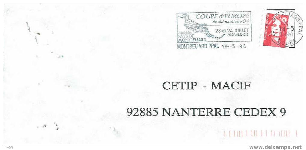 SKI NAUTIQUE OBLITERATION TEMPORAIRE FRANCE 1994 MONTBELLIARD 1994 COUPE D EUROPE DE SKI NAUTIQUE - Wasserski
