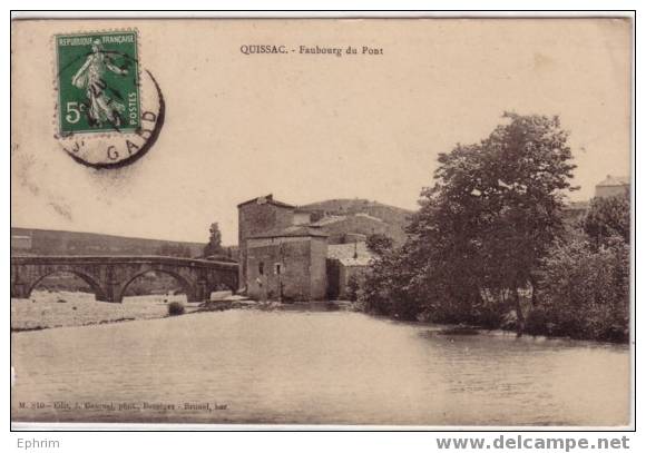 QUISSAC - Faubourg Du Pont - Quissac