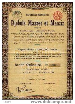 BRUXELLES "soc. Miière Des Djebels Masser & Maaziz (Algérie) - Action Ordinaire - Mines