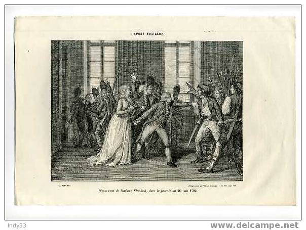 - DEVOUEMENT DE MADAME ELISABETH , DANS LA JOURNEE DU 20 JUIN 1792 - Artis Historia