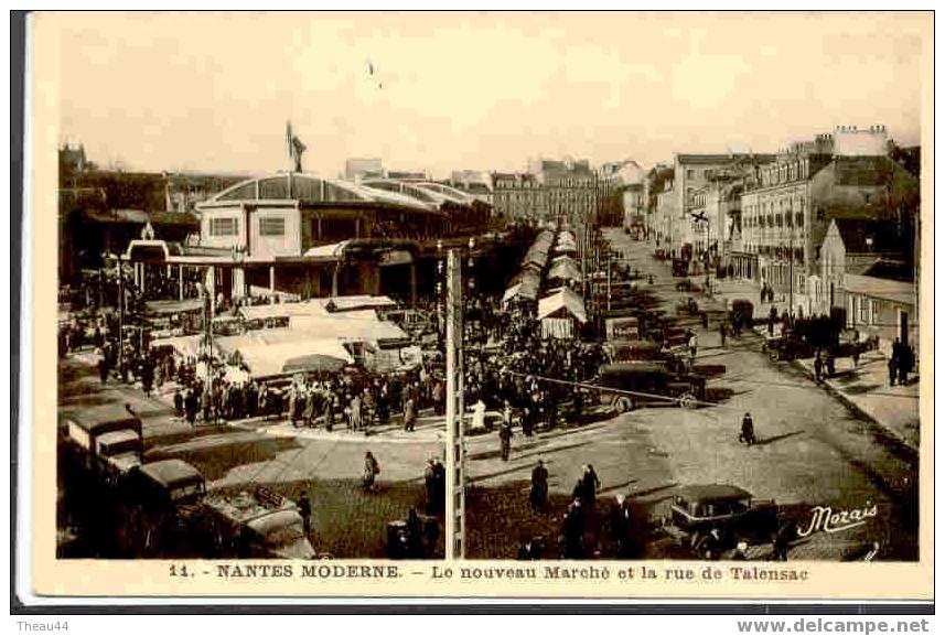 ¤¤¤ 11 - NANTES MODERNE (44) - Le Nouveau Marché Et La Rue De Talensac   ¤¤¤ - Nantes