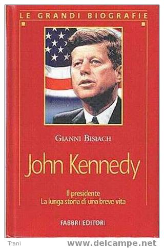 JOHN KENNEDY - Historia Biografía, Filosofía