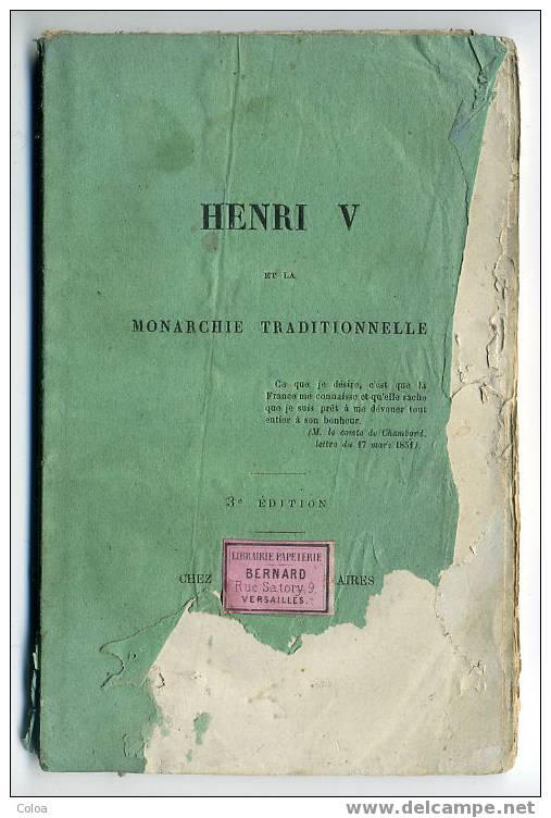 Royalisme Roi De France « Henri V Et La Monarchie Traditionnelle » 1871 - 1801-1900