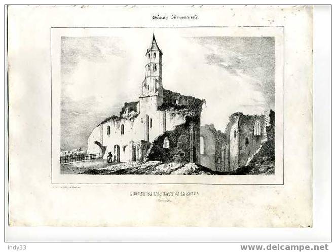 - FRANCE RUINES DE L´ABBAYE DE LA SAUVE , GIRONDE . LITHOGRAPHIE TIREE DE LA:    GUIENNE MONUMENTALE , MILIEU 19e SIECLE - Lithographien