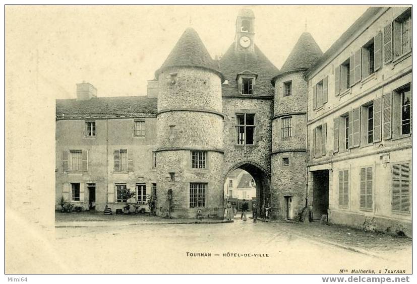 77 .  TOURNAN .  HOTEL DE VILLE . - Tournan En Brie