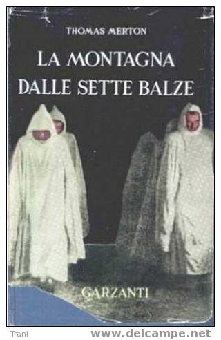 LA MONTAGNA DALLE SETTE BALZE - Anno 1953 - Tales & Short Stories